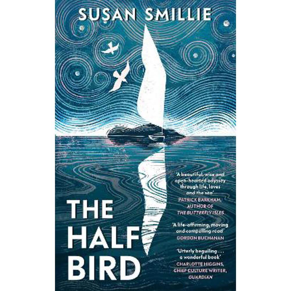 The Half Bird (Hardback) - Susan Smillie